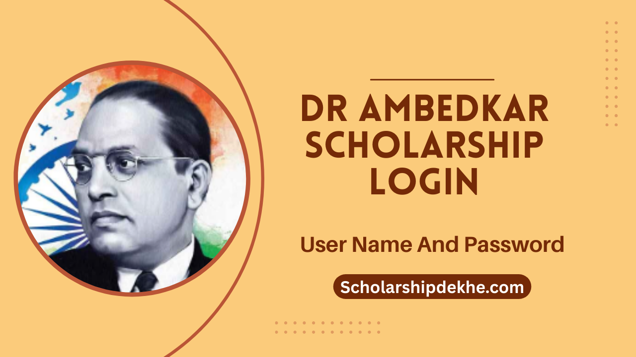 Dr Ambedkar Scholarship Login