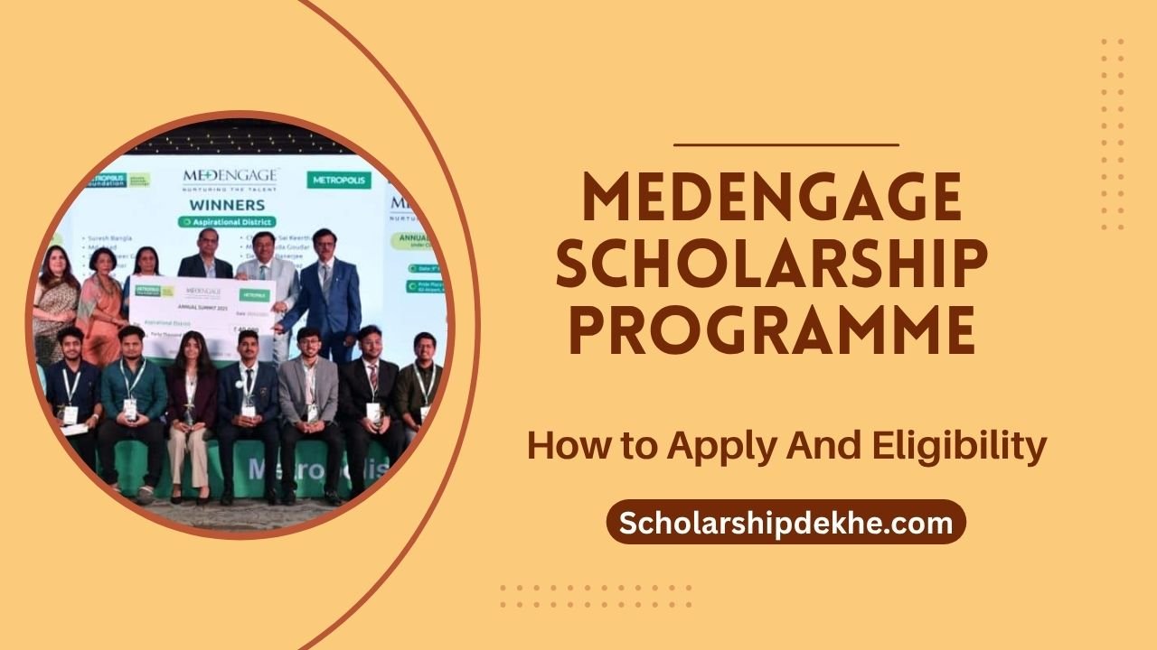 Medengage Scholarship Programme